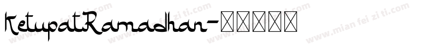 KetupatRamadhan字体转换