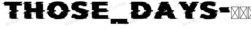 Those_Days字体转换