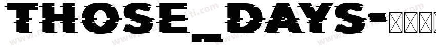 Those_Days字体转换