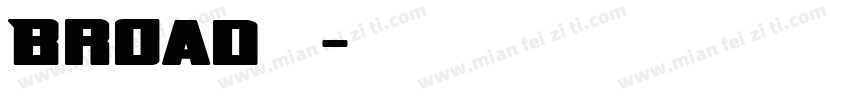 Broad字体字体转换