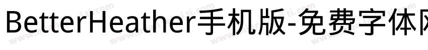 BetterHeather手机版字体转换