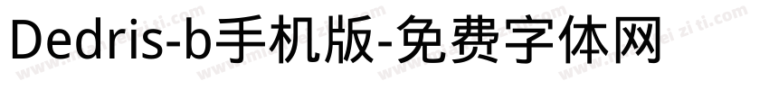 Dedris-b手机版字体转换