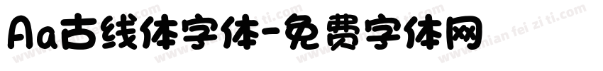 Aa古线体字体字体转换
