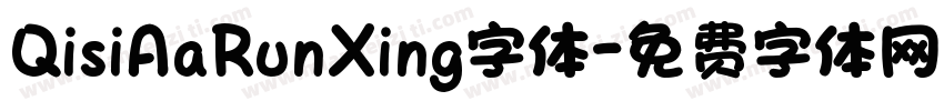 QisiAaRunXing字体字体转换