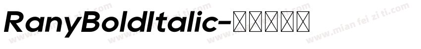 RanyBoldItalic字体转换