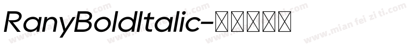 RanyBoldItalic字体转换