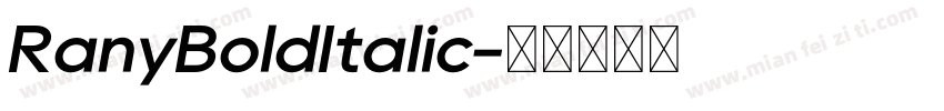 RanyBoldItalic字体转换
