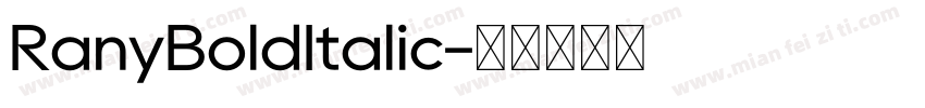 RanyBoldItalic字体转换