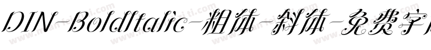 DIN-Boldltalic-粗体-斜体字体转换