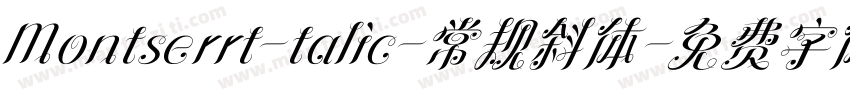 Montserrt-talic-常规斜体字体转换