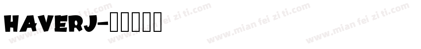 Haverj字体转换