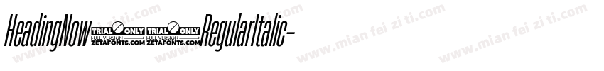 HeadingNow94RegularItalic字体转换