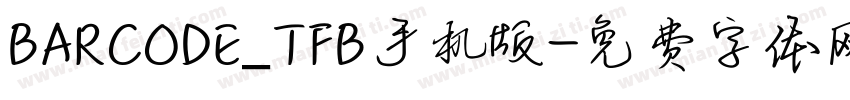 BARCODE_TFB手机版字体转换
