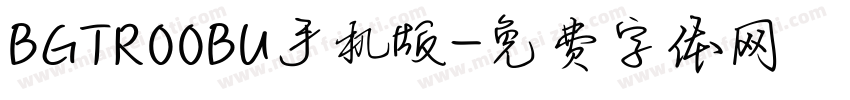 BGTR00BU手机版字体转换