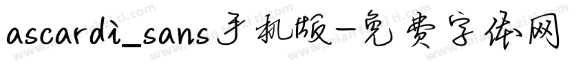 ascardi_sans手机版字体转换