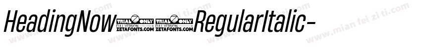 HeadingNow94RegularItalic字体转换