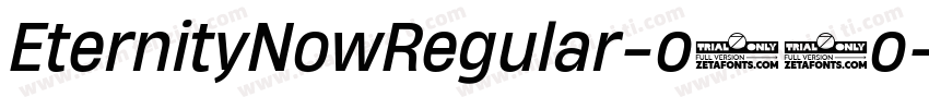 EternityNowRegular-o64o字体转换