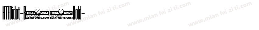 HTFDidot-B06Bold字体转换