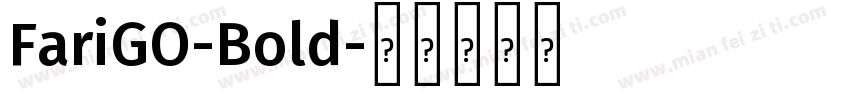 FariGO-Bold字体转换