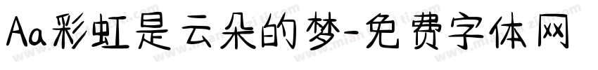 Aa彩虹是云朵的梦字体转换