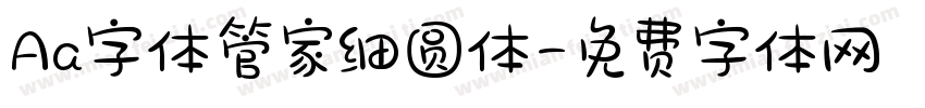 Aa字体管家细圆体字体转换