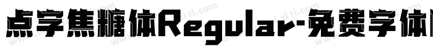 点字焦糖体Regular字体转换