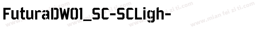 FuturaDW01_SC-SCLigh字体转换