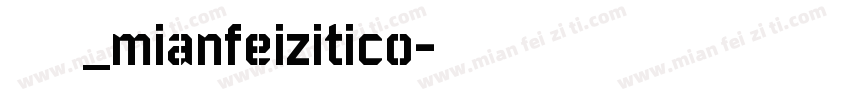 利箭纵横体_mianfeizitico字体转换