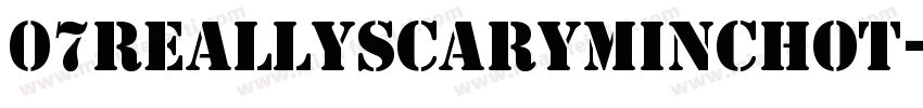 07ReallyScaryMinchot字体转换