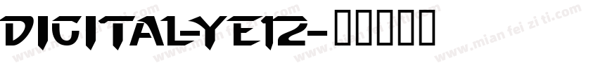 Digital-YE12字体转换