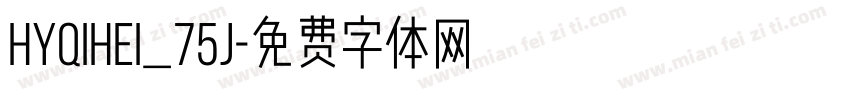 HYQiHei_75J字体转换