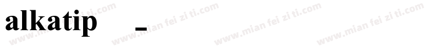 alkatip免费字体转换