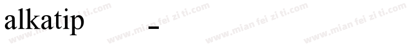 alkatip安卓字体字体转换