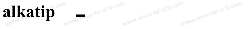 alkatip免费字体转换