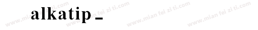 维语字体alkatip字体转换