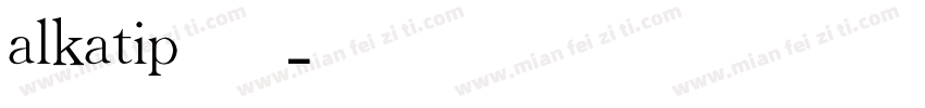 alkatip手机版字体转换