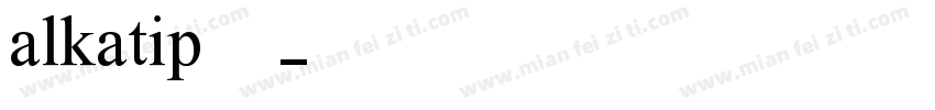 alkatip免费字体转换