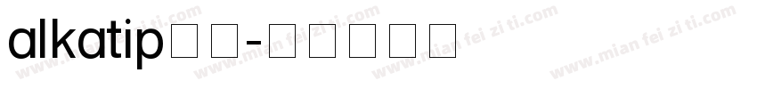alkatip免费字体转换