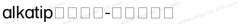 alkatip维语字体字体转换
