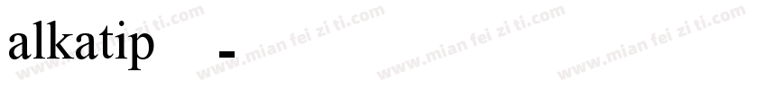 alkatip免费字体转换