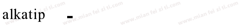 alkatip免费字体转换