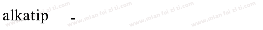 alkatip免费字体转换