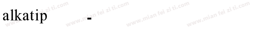 alkatip维语字体字体转换