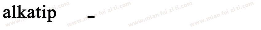 alkatip手机版字体转换