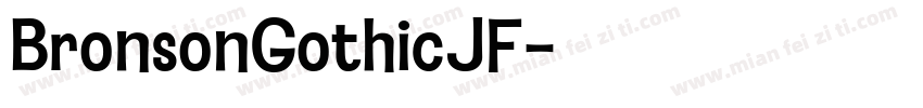 BronsonGothicJF字体转换