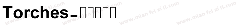 Torches字体转换