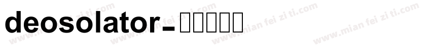 deosolator字体转换