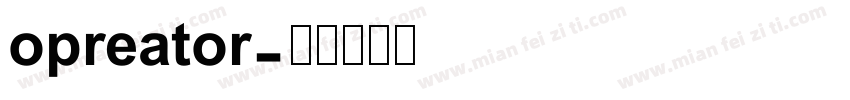 opreator字体转换
