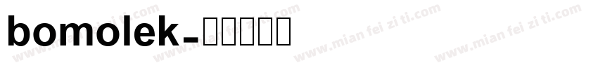 bomolek字体转换