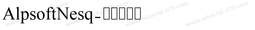 AlpsoftNesq字体转换